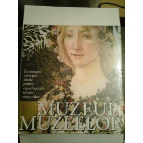 MUZEUL MUZEELOR - Editura Litera (album arta ,nou,sigilat)